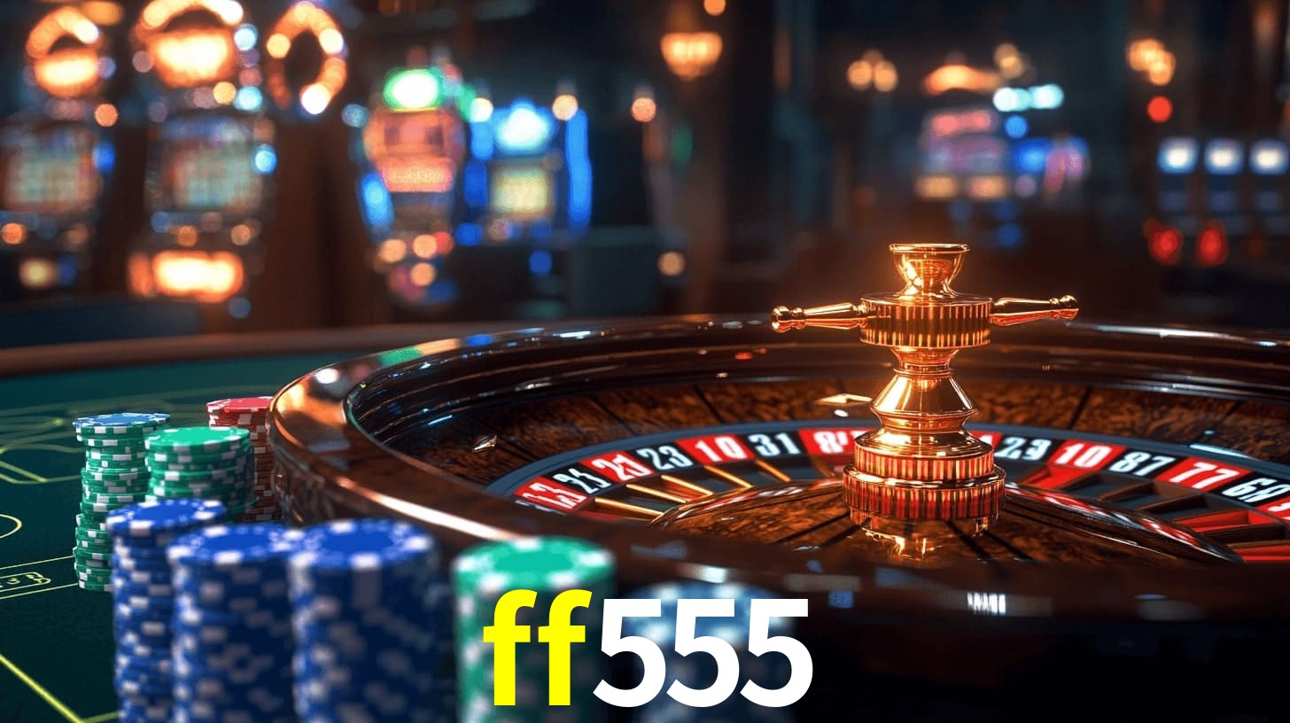 Sinta a adrenalina dos jogos de cassino com ff555